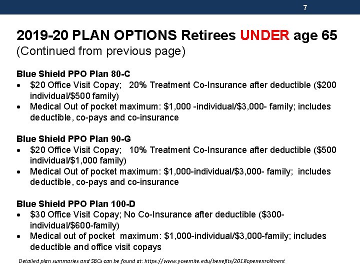 7 2019 -20 PLAN OPTIONS Retirees UNDER age 65 (Continued from previous page) Blue