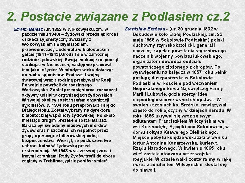 2. Postacie związane z Podlasiem cz. 2 Efraim Barasz (ur. 1892 w Wołkowysku, zm.