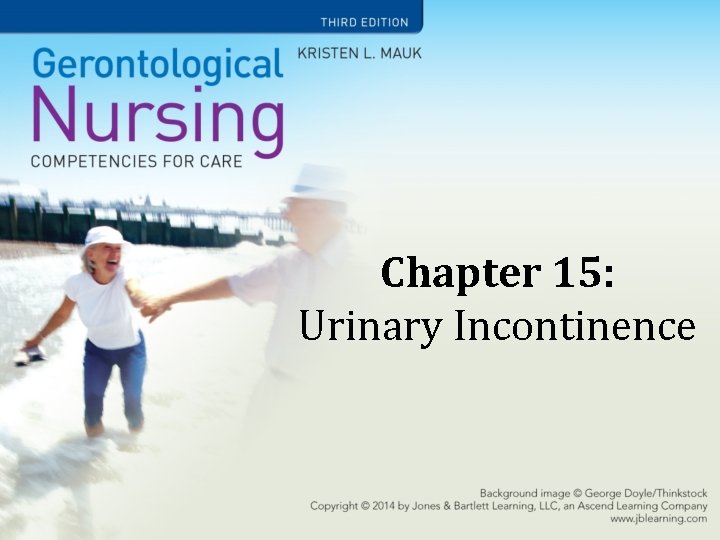 Chapter 15: Urinary Incontinence 