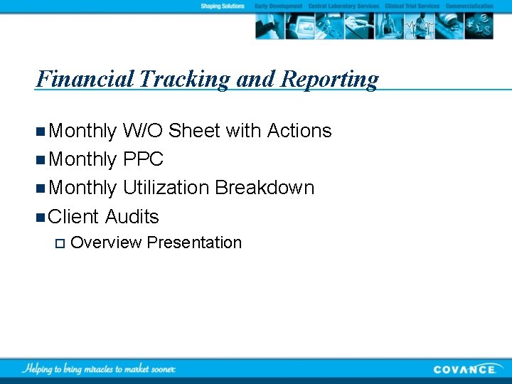 Financial Tracking and Reporting n Monthly W/O Sheet with Actions n Monthly PPC n