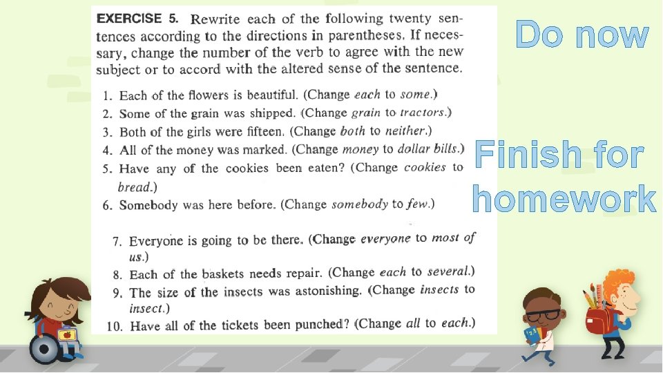 Do now Finish for homework 