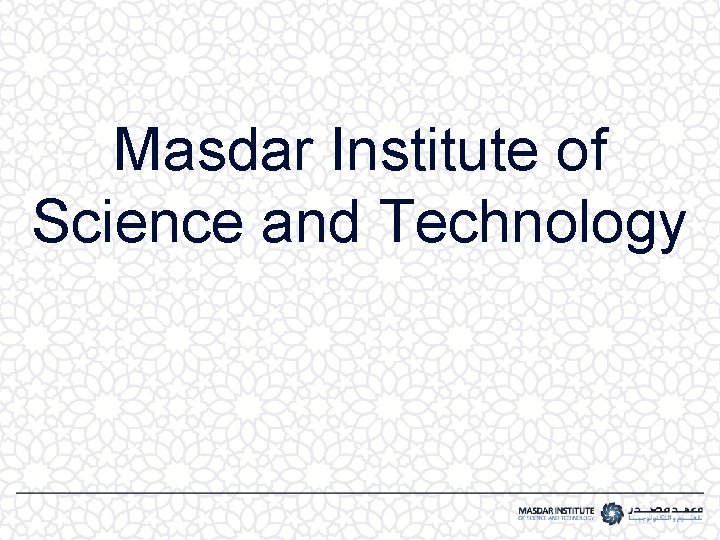Masdar Institute of Science and Technology 