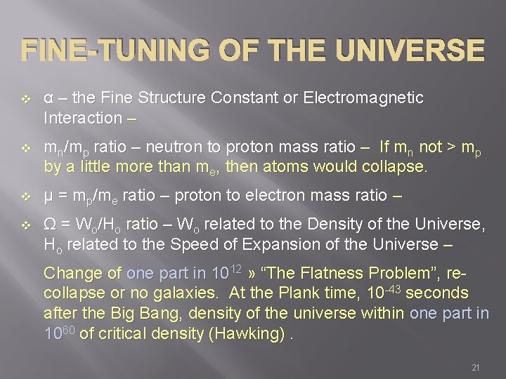 FINE-TUNING OF THE UNIVERSE v α – the Fine Structure Constant or Electromagnetic Interaction