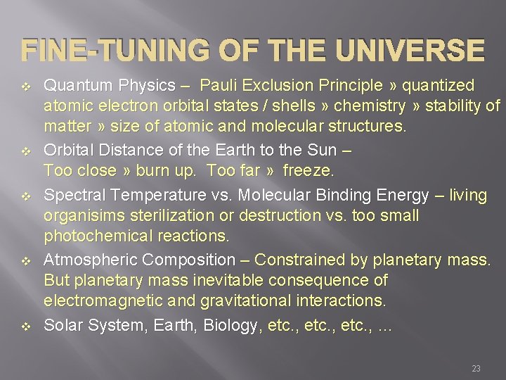 FINE-TUNING OF THE UNIVERSE v v v Quantum Physics – Pauli Exclusion Principle »