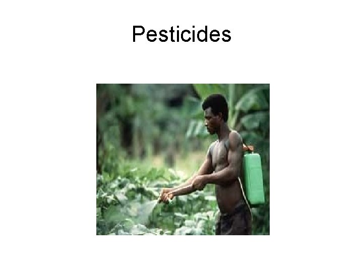 Pesticides 