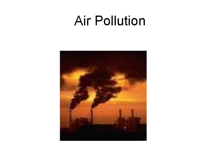 Air Pollution 