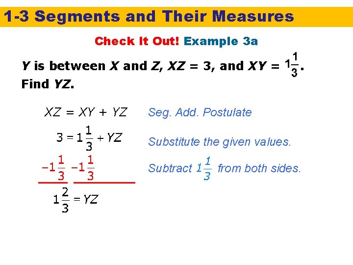 1 -3 Segments and Their Measures Check It Out! Example 3 a Y is