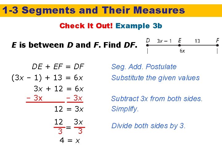 1 -3 Segments and Their Measures Check It Out! Example 3 b E is