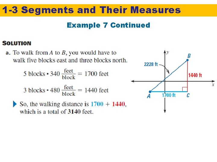 1 -3 Segments and Their Measures Example 7 Continued 
