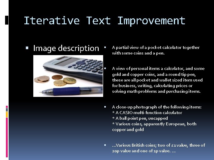 Iterative Text Improvement Image description A partial view of a pocket calculator together with Iterative Text Improvement Image description A partial view of a pocket calculator together with