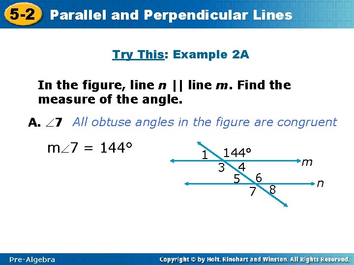 5 -2 Parallel and Perpendicular Lines Try This: Example 2 A In the figure,