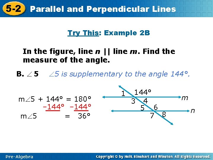 5 -2 Parallel and Perpendicular Lines Try This: Example 2 B In the figure,