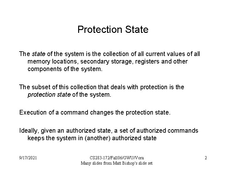 Protection State The state of the system is the collection of all current values