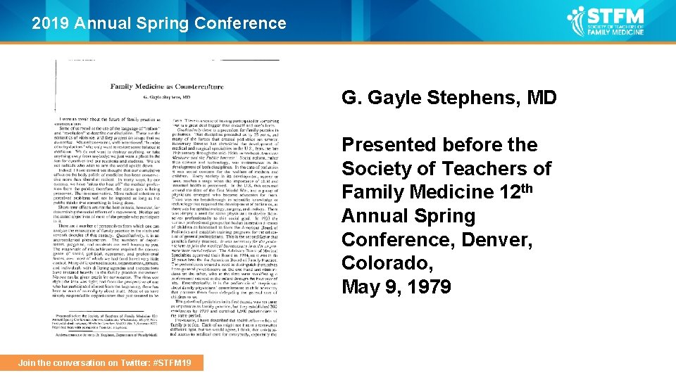 2019 Annual Spring Conference G. Gayle Stephens, MD Presented before the Society of Teachers