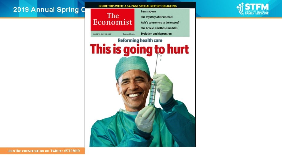 2019 Annual Spring Conference Join the conversation on Twitter: #STFM 19 5 