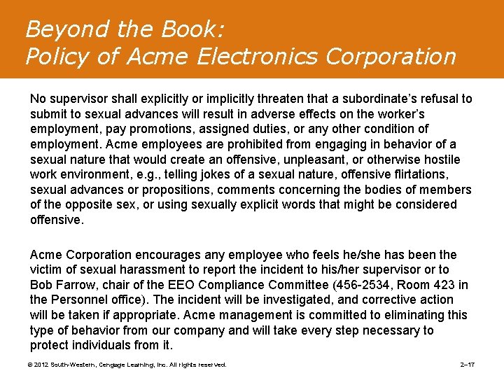 Beyond the Book: Policy of Acme Electronics Corporation No supervisor shall explicitly or implicitly