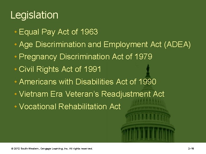 Legislation • Equal Pay Act of 1963 • Age Discrimination and Employment Act (ADEA)