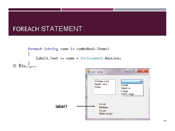 FOREACH STATEMENT Example: label 1 16 
