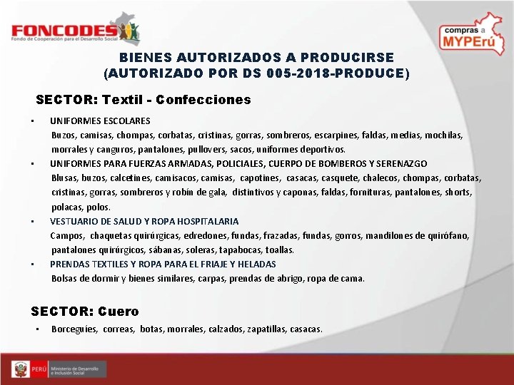 BIENES AUTORIZADOS A PRODUCIRSE (AUTORIZADO POR DS 005 -2018 -PRODUCE) SECTOR: Textil - Confecciones