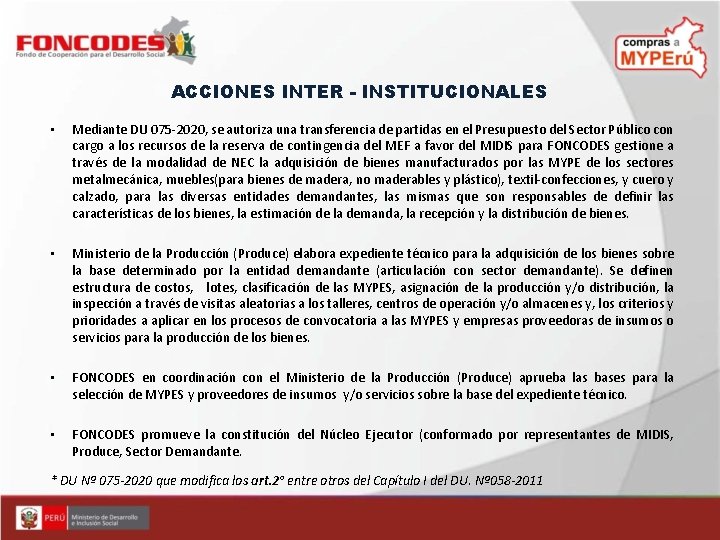 ACCIONES INTER - INSTITUCIONALES • Mediante DU 075 -2020, se autoriza una transferencia de