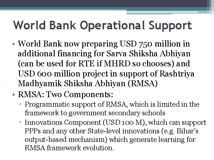 World Bank Operational Support • World Bank now preparing USD 750 million in additional World Bank Operational Support • World Bank now preparing USD 750 million in additional