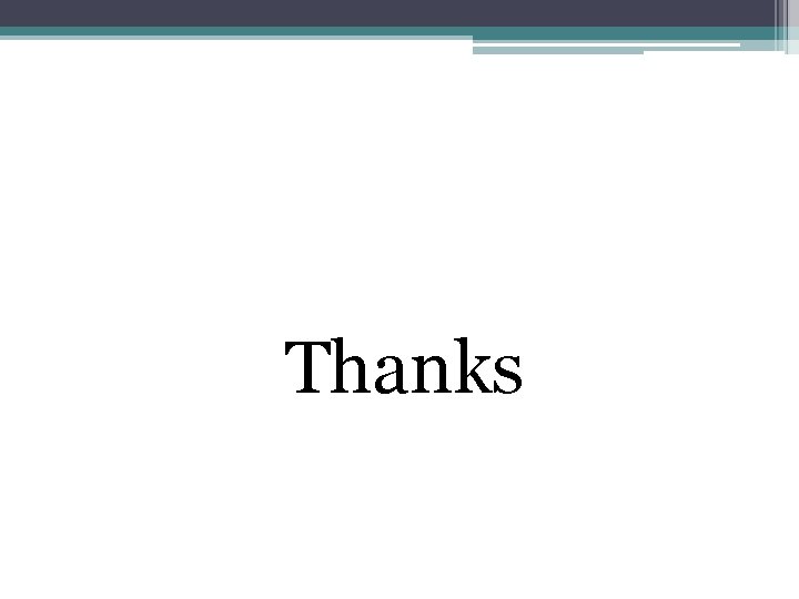 Thanks Thanks