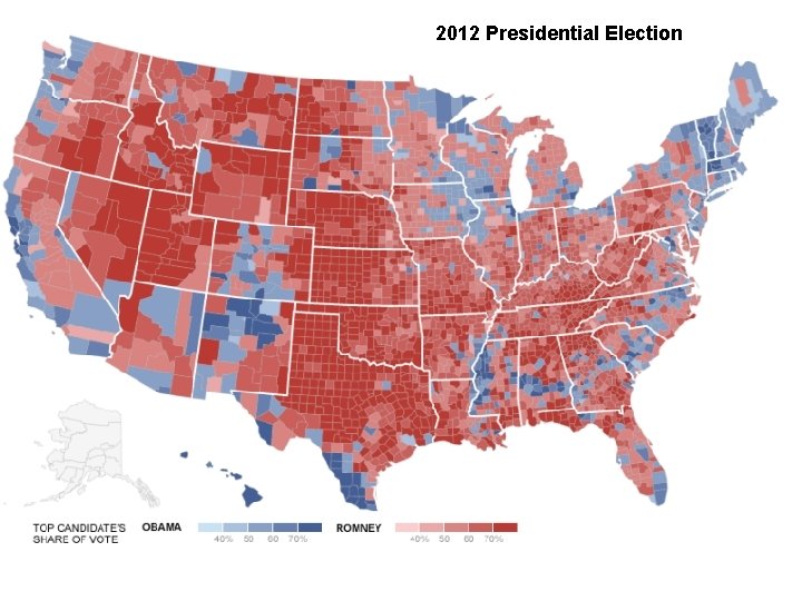 2012 Presidential Election 2012 Presidential Election