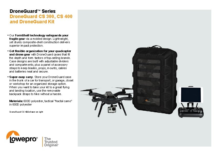 Drone. Guard™ Series Drone. Guard CS 300, CS 400 and Drone. Guard Kit •