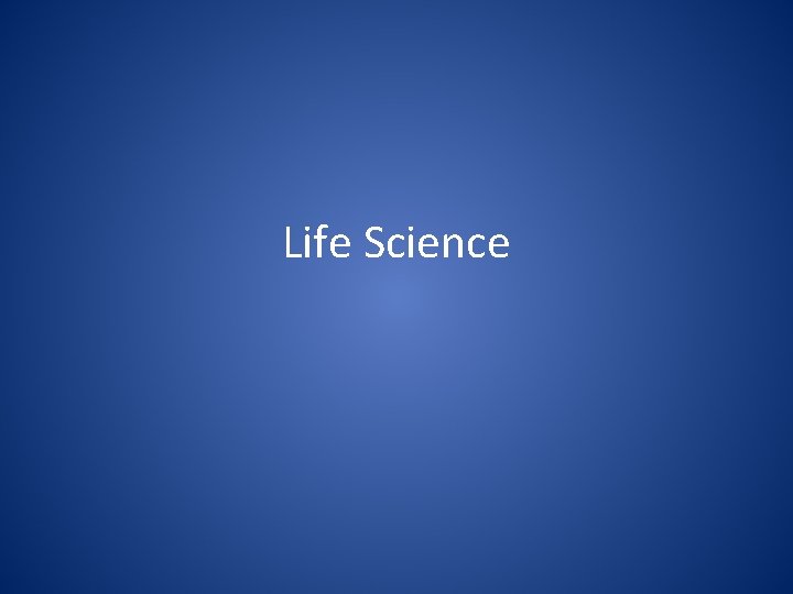 Life Science 