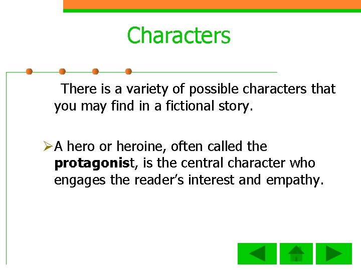 Characters There is a variety of possible characters that you may find in a