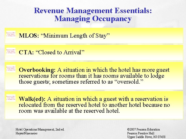 Revenue Management Essentials: Managing Occupancy MLOS: “Minimum Length of Stay” CTA: “Closed to Arrival”
