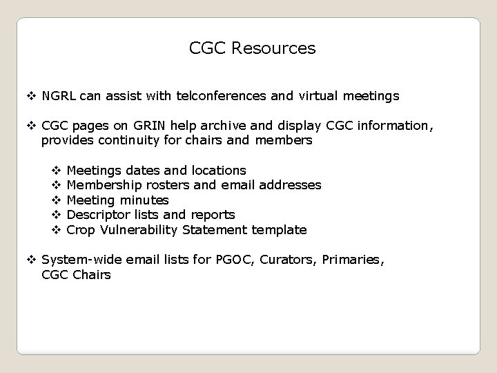 CGC Resources v NGRL can assist with telconferences and virtual meetings v CGC pages
