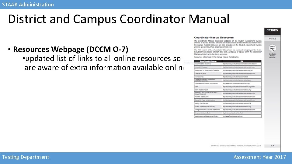 STAAR Administration District and Campus Coordinator Manual • Resources Webpage (DCCM O-7) • updated