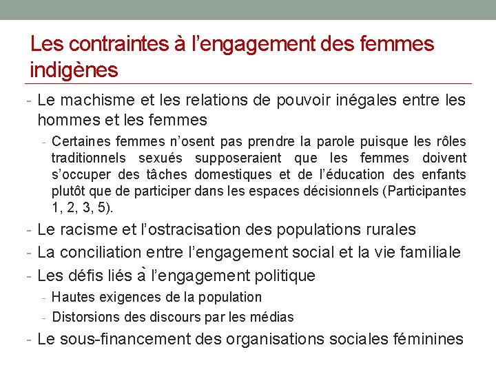 Les contraintes à l’engagement des femmes indigènes - Le machisme et les relations de