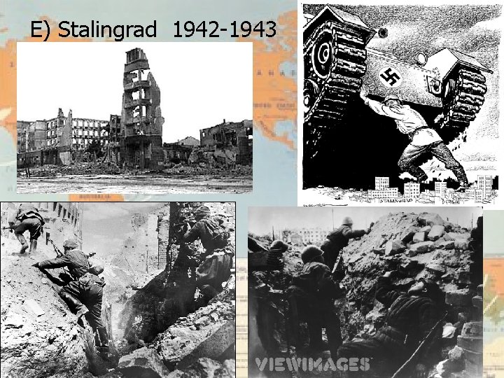 E) Stalingrad 1942 -1943 