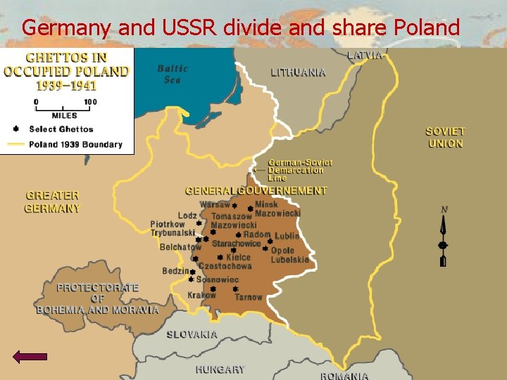 Germany and USSR divide and share Poland 