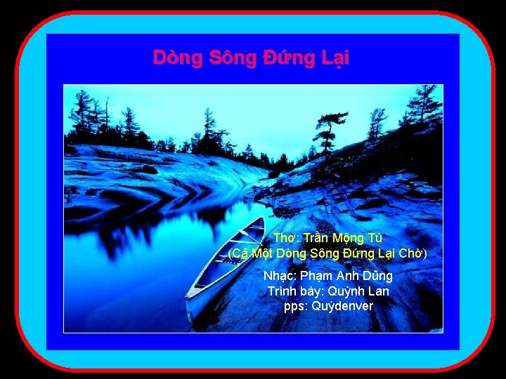 Dòng Sông Đứng Lại Thơ: Trần Mộng Tú (Cả Một Dòng Sông Đứng Lại