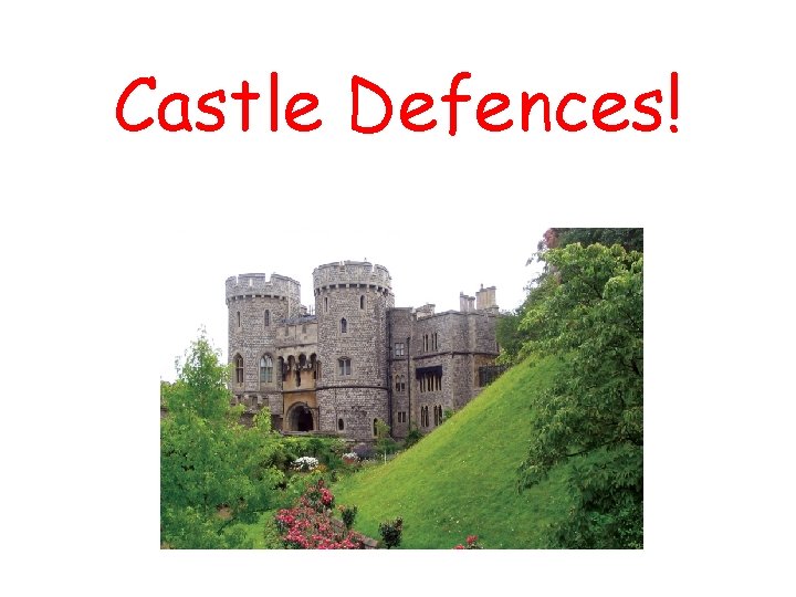 Castle Defences! 
