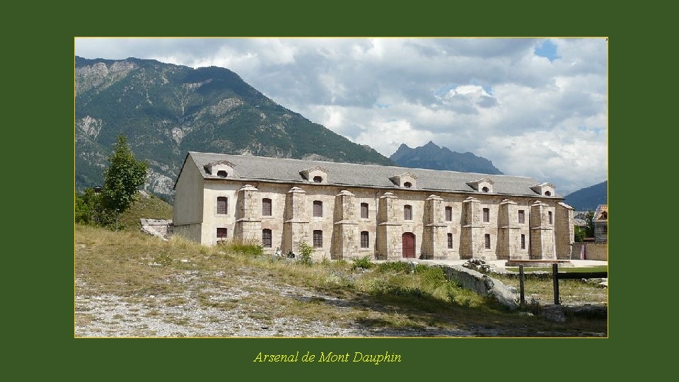 Arsenal de Mont Dauphin 