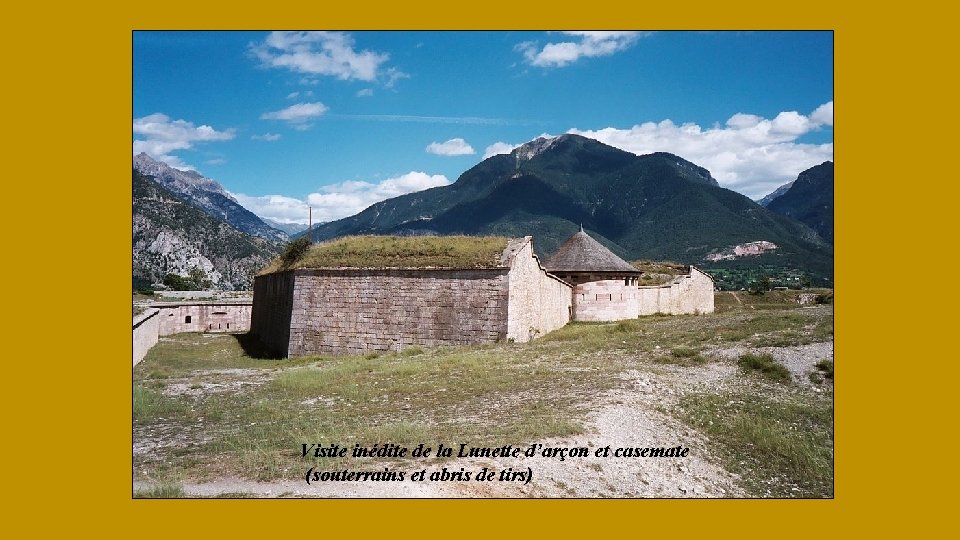 Visite inédite de la Lunette d’arçon et casemate (souterrains et abris de tirs) 