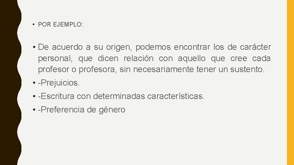  • POR EJEMPLO: • De acuerdo a su origen, podemos encontrar los de