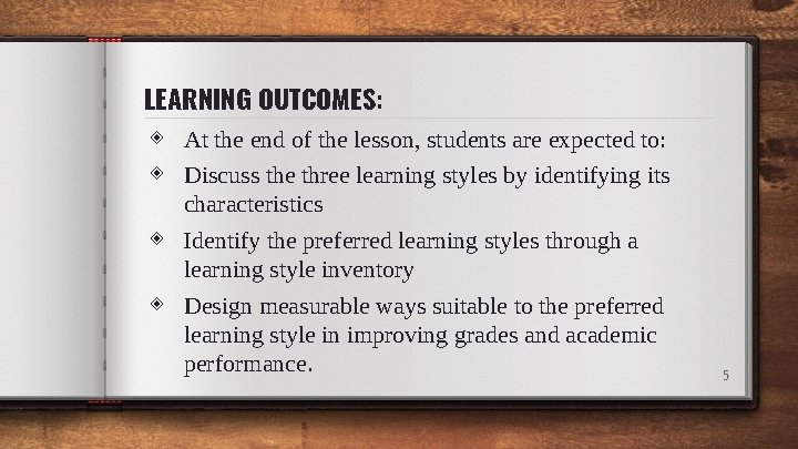 WEEK 3 DISCOVERING YOUR LEARNING STYLES Every student