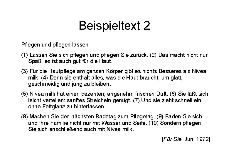 Beispieltext 2 Pflegen und pflegen lassen (1) Lassen Sie sich pflegen und pflegen Sie