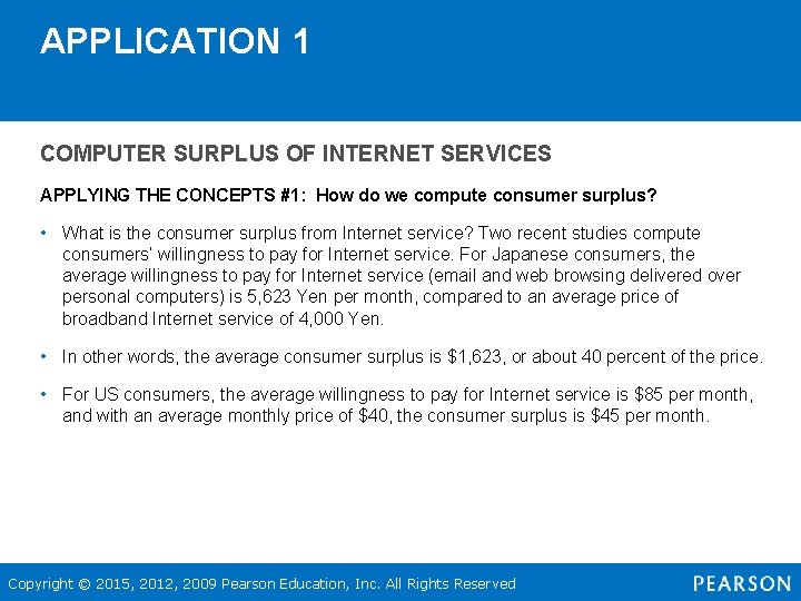 APPLICATION 1 COMPUTER SURPLUS OF INTERNET SERVICES APPLYING THE CONCEPTS #1: How do we