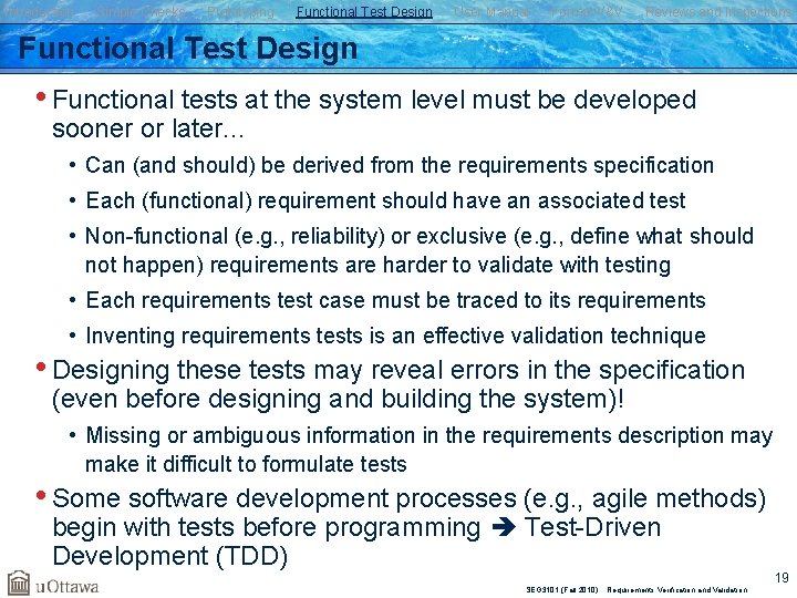 Introduction Simple Checks Prototyping Functional Test Design User Manual Formal V&V Reviews and Inspections