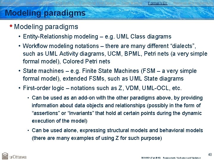 Introduction Simple Checks Prototyping Functional Test Design User Manual Formal V&V Reviews and Inspections