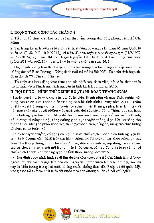 Định hướng sinh hoạt chi đoàn tháng 6 GÓC NHÌN TRẺ I. TRỌNG T
