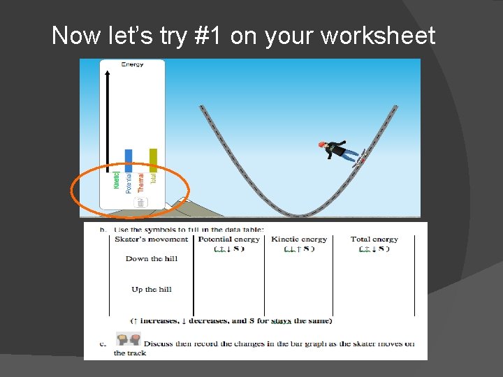 Now let’s try #1 on your worksheet 