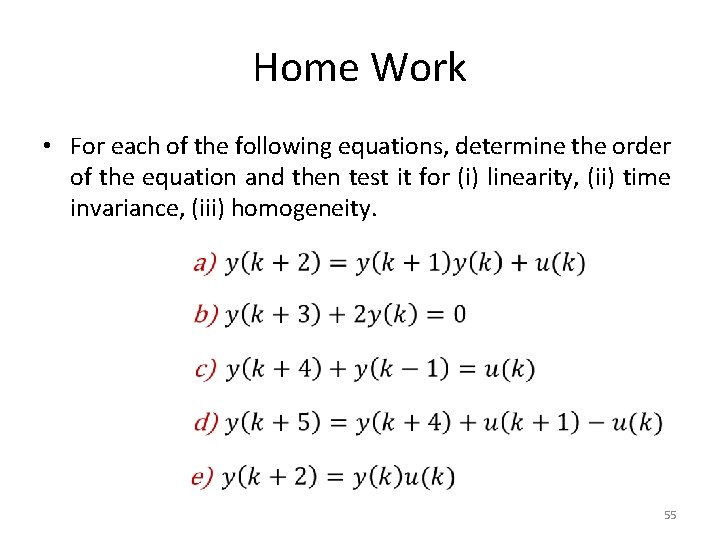 Home Work • For each of the following equations, determine the order of the