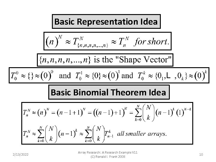 Basic Representation Idea Basic Binomial Theorem Idea 2/13/2022 Array Research: A Research Example V Basic Representation Idea Basic Binomial Theorem Idea 2/13/2022 Array Research: A Research Example V